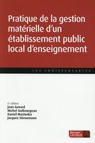 Couverture du livre « Pratique de la gestion matérielle d'un EPLE (6e édition) » de  aux éditions Berger-levrault