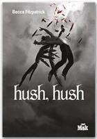 Couverture du livre « Hush, hush » de Fitzpatrick-B aux éditions Le Masque