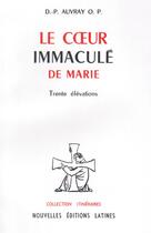 Couverture du livre « Le coeur immaculé de Marie » de O. P. Auvray aux éditions Nel