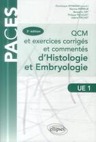 Couverture du livre « Qcm et exercices corriges et commentes d histologie et d embryologie - 3e edition » de Heymann/Berreur/Ory aux éditions Ellipses