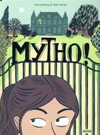 Couverture du livre « Mytho ! » de Yael Hassan et Pascal Brissy et Elizabeth Holleville aux éditions Auzou