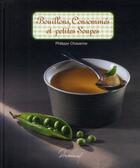 Couverture du livre « Bouillons, consommés et petites soupes » de Philippe Chavanne aux éditions Saep