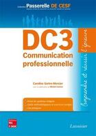 Couverture du livre « DC3 ; communication professionnelle » de Michel Camus et Caroline Sartre-Mercier aux éditions Tec Et Doc