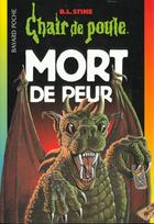 Couverture du livre « Chair de poule Tome 66 : mort de peur » de R. L. Stine aux éditions Bayard Jeunesse