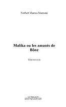 Couverture du livre « Malika ou les amants de bône » de Marras-Mannoni-N aux éditions Editions Le Manuscrit
