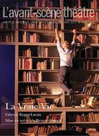 Couverture du livre « Vraie vie (la) » de Fabrice Roger-Lacan aux éditions Avant-scene Theatre