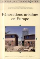 Couverture du livre « Rénovations urbaines en Europe » de Christine Lelevrier et Agnes Deboulet aux éditions Pu De Rennes