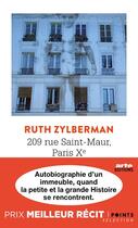 Couverture du livre « 209 rue Saint-Maur, paris Xe : autobiographie d'un immeuble » de Ruth Zylberman aux éditions Points