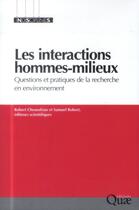 Couverture du livre « Les interactions hommes-milieux » de Robert Chenorkian et Samuel Robert aux éditions Quae