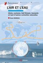 Couverture du livre « L'air et l'eau » de Rene Moreau aux éditions Edp Sciences