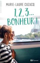 Couverture du livre « 1, 2, 3... bonheur ! » de Marie-Laure Cuzacq aux éditions Editions Esi