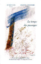 Couverture du livre « Le temps des passages » de Cu Huy Can aux éditions Le Temps Des Cerises