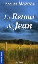 Couverture du livre « Le retour de Jean » de Jacques Mazeau aux éditions De Boree