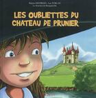 Couverture du livre « La sorcière de Bouquinville ; les oubliettes du château de Prunier » de Regine Deforges et Luc Turlan aux éditions Geste