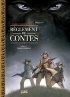 Couverture du livre « Règlements de contes Tome 3 ; trois cochons » de Marie+Vanerstraeten aux éditions Soleil