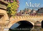 Couverture du livre « Metz (édition 2009) » de Frimat O aux éditions Declics