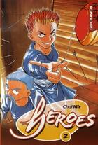 Couverture du livre « Heroes Tome 2 » de Mir Choi aux éditions Soleil