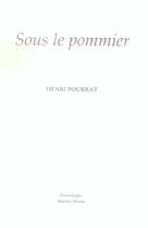 Couverture du livre « Sous le pommier » de Henri Pourrat aux éditions Dominique Martin Morin