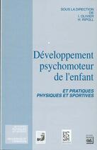 Couverture du livre « Développement psychomoteur de l'enfant » de  aux éditions Eps