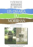 Couverture du livre « Ossaria du morbihan ; une pratique funéraire antique » de Lecornec Joel aux éditions Icb