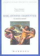 Couverture du livre « Marc-antoine charpentier - un musicien retrouve » de Catherine Cessac aux éditions Mardaga Pierre