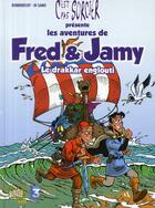 Couverture du livre « Fred et jamy t2 le drakkar englouti » de Robberecht/ Di Sano aux éditions Casterman