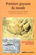 Couverture du livre « Premiers paysans du monde naissance des agricultures » de Jean Guilaine aux éditions Errance