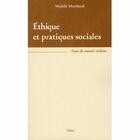 Couverture du livre « Éthique et pratiques sociales » de Michel Marchand aux éditions Liber