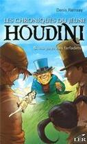 Couverture du livre « Les chroniques du jeune Houdini t.5 ; au pays des farfadets » de Denis Ramsay aux éditions Les Editeurs Reunis