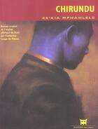 Couverture du livre « Chirundu » de Es'Kia Mphahlele aux éditions Dapper