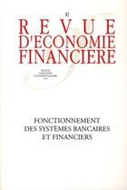 Couverture du livre « Fonctionnement des systèmes bancaires et financiers » de  aux éditions Association D'economie Financiere