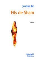 Couverture du livre « Fils de Sham » de Justine Bo aux éditions Diabase
