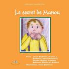 Couverture du livre « Le secret de manou » de Collectif Boudreau A aux éditions Bouton D'or