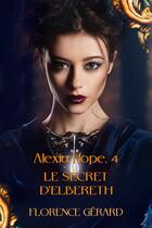 Couverture du livre « Le Secret d'Elbereth » de Florence Gerard aux éditions Editions Laska