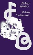 Couverture du livre « Pulsions pasoliniennes » de Fabrice Bourlez aux éditions Franciscopolis