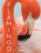 Couverture du livre « Flamingo » de Claudio Contreras Koob aux éditions Teneues Verlag