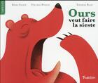 Couverture du livre « Ours veut faire la sieste » de Thomas Baas aux éditions Tourbillon