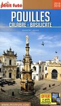 Couverture du livre « GUIDE PETIT FUTE ; COUNTRY GUIDE ; Pouilles-Calabre-Basilicate (édition 2018/2019) » de  aux éditions Le Petit Fute