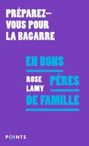 Couverture du livre « En bons pères de famille » de Lamy Rose aux éditions Points