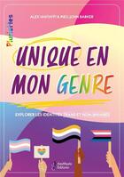 Couverture du livre « Unique en mon genre : explorer les identités trans et non-binaires » de Meg John Barker et Alex Iantaffi aux éditions Amethyste