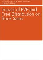 Couverture du livre « Impact of P2P and Free Distribution on Book Sales » de Brian O'Leary aux éditions O'reilly Media
