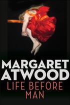Couverture du livre « Life Before Man » de Margaret Atwood aux éditions Random House Digital