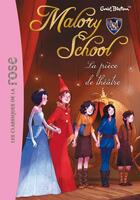 Couverture du livre « Malory School t.5 ; la pièce de théâtre » de Enid Blyton aux éditions Hachette Jeunesse