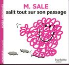 Couverture du livre « Monsieur Sale salit tout sur son passage » de Roger Hargreaves aux éditions Hachette Jeunesse