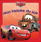 Couverture du livre « Mon histoire du soir : Cars : les aventures de Flash Mc Queen et Martin » de Disney aux éditions Disney Hachette