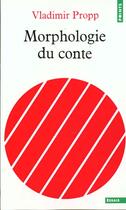 Couverture du livre « Morphologie du conte » de Vladimir Propp aux éditions Points