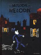 Couverture du livre « La mélodie de Mélodie » de Bruno Heitz et Hubert Ben Kemoun aux éditions Seuil