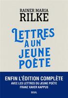 Couverture du livre « Lettres à un jeune poète » de Rainer Maria Rilke aux éditions Seuil