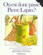 Couverture du livre « Où est donc passé Pierre Lapin » de Beatrix Potter aux éditions Gallimard-jeunesse
