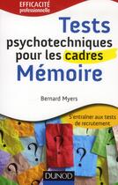 Couverture du livre « Tests psychotechniques pour les cadres ; la mémoire » de Myers aux éditions Dunod